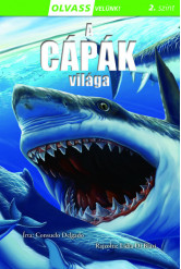 A cápák világa - Olvass velünk! (2 szint)
