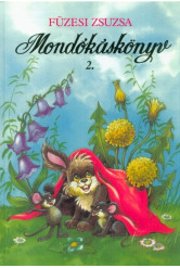 Mondókáskönyv 2. - Mondogatók, kiszámolók, játékok (15. kiadás)