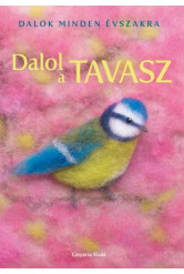 Dalol a tavasz - Dalok minden évszakra