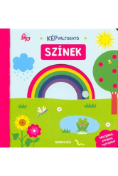 Képváltogató - Színek /Mozgasd, pörgesd, nyitogasd!