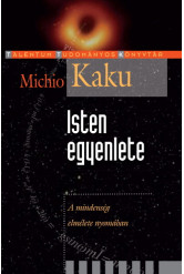 Isten egyenlete - A mindenség elmélete nyomában