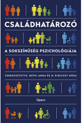Családhatározó - A sokszínűség pszichológiája