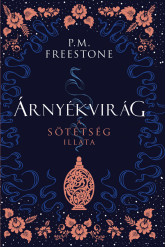 Árnyékvirág - A sötétség illata (e-könyv)