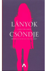 Lányok csöndje /Bármelyik nyár az utolsó lehet