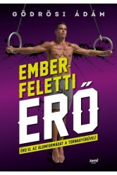 Emberfeletti erő - Érd el az álomformádat a a tornagyűrűvel!