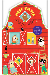 Játssz és mesélj! - Mese-pajta - Olvass, böngéssz, játssz, mesélj! 4 az 1-ben könyv