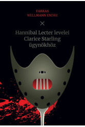 Hannibal Lecter levelei Clarice Starling ügynökhöz