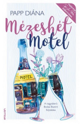 Mézeshét Motel /Fejős Éva könyvtára