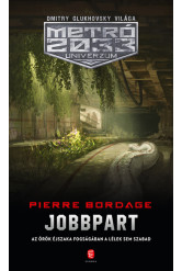 Jobbpart - METRÓ 2033 Univerzum