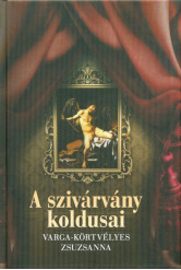 A szivárvány koldusai