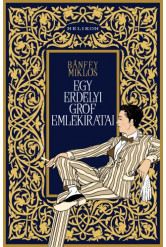 Egy erdélyi gróf emlékiratai (e-könyv)