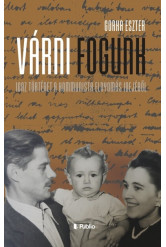 Várni fogunk