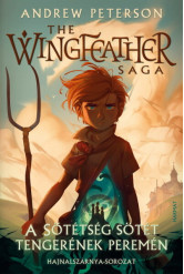 A Sötétség sötét tengerének peremén - The Wingfeather Saga - Hajnalszárnya-sorozat