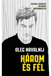 Három és fél - Alekszej Navalnij öccsének börtönnaplója