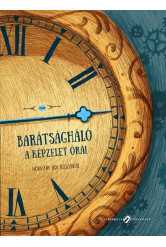 Barátságháló - A képzelet órái