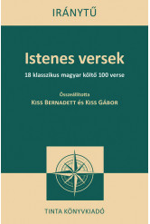 Istenes versek - 18 klasszikus magyar költő 100 verse