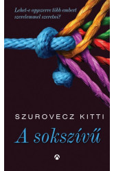 A sokszívű /Lehet-e egyszerre több embert szerelemmel szeretni?