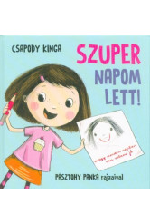 Szuper napom lett! (2. kiadás)