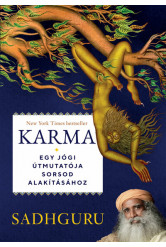 Karma - Egy jógi útmutatója sorsod alakításához