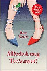 Állítsátok meg Terézanyut!