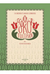 Egy csokor tulipán - 150 irredenta és hazafias gyermekvers óvodák, iskolák és családok használatára