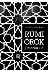 Rúmi örök jótanácsai