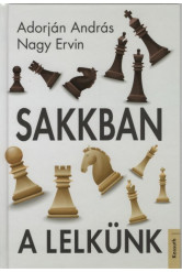 Sakkban a lelkünk