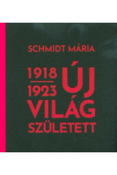 Új világ született 1918-1923