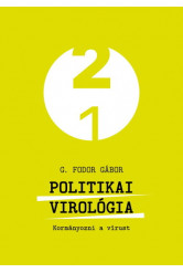 Politikai virológia - Kormányozni a vírust