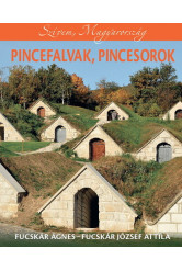 Pincefalvak, pincesorok