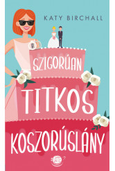 A szigorúan titkos koszorúslány