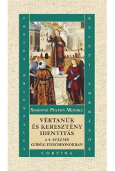 Vértanúk és keresztény identitás a 4. századi görög enkómionokban