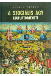 A szociális agy kultúrtörténete