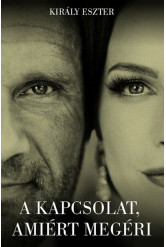 A kapcsolat, amiért megéri
