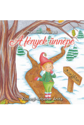 A fények ünnepe - Manófalvi vigasságok