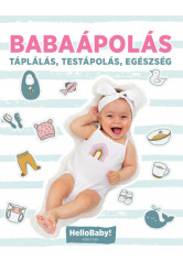 Babaápolás - Táplálás, Testápolás, Egészség