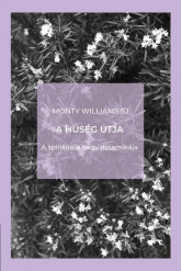A hűség útja - A spiritualis vágy dinamikája