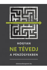 Hogyan NE tévedj a pénzügyekben könyv