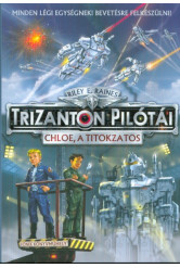 Chloe, a titokzatos /Trizanton pilótái 1.