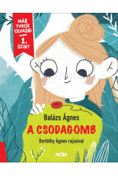 A csodagomb - Már tudok olvasni - 1. szint