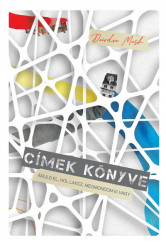 Címek könyve - Áruld el, hol laksz, megmondom ki vagy