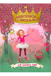 Hercegnők iskolája 1. - Lili barátra talál