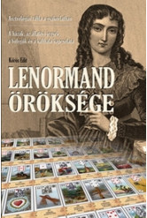 Lenormand öröksége - Asztrológiai tábla a gyakorlatban - A házak, az állatövi jegyek, a bolgók, és a kabbala kapcsolata