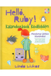 Helló, Ruby! - Kalandozások kódföldén /Mesekönyv játékos feladatokkal