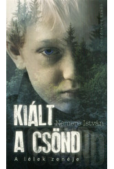 Kiált a csönd - A lélek zenéje