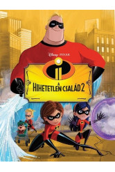 Hihetetlen család 2. - Filmkönyv