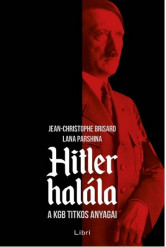 Hitler halála - A KGB titkos anyagai