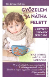 Győzelem a nátha felett /A hétfejű sárkány betegség