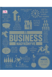 A business nagykönyve /Minden, amit tudni érdemes