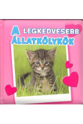 A LEGKEDVESEBB ÁLLATKÖLYKÖK